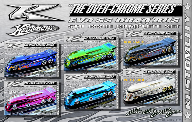 KUSTOMCITY� ---- ----- 05TH ISSUE ----- --EVO SS DRAG BUS-- "OVER-CHROME SER."